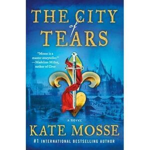 The City of Tears -- Kate Mosse